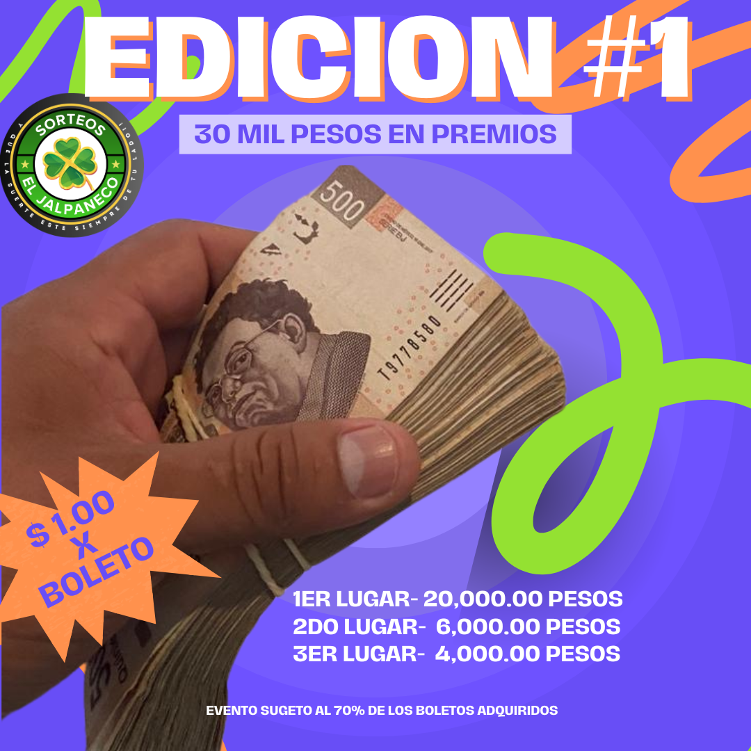 $30,000.00 EN PREMIOS EDICION #01